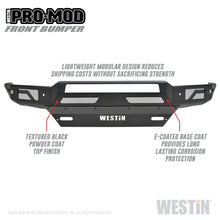 Load image into Gallery viewer, Westin 16-19 Chevy/GMC  Silverado/Sierra 1500 Pro-Mod Front Bumper